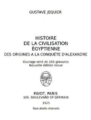 [Gutenberg 43924] • Histoire de la civilisation égyptienne des origines à la conquête d'Alexandre